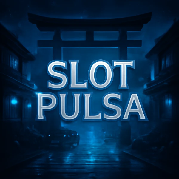 Slot Pulsa